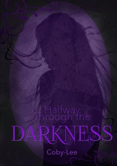 Halfway Through The Darkness - Lee, Coby