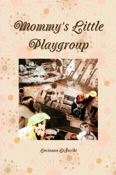 Mommy's Little Playgroup Mommy's Little Playgroup