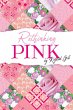 Rethinking Pink - Bild 1