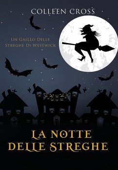 La notte delle streghe - Cross, Colleen