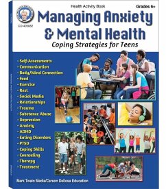 Managing Anxiety & Mental Health Workbook, Grades 6 - 12 - Fey