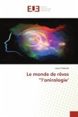 Le monde de rêves ¿¿l¿onirologie¿