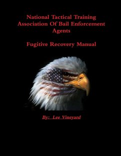 Fugitive Recovery Tactical Training Manual Vol 2 - Vineyard, Lee