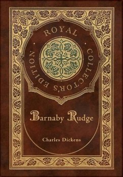 Barnaby Rudge (Royal Collector's Edition) (Case Laminate Hardcover with Jacket) - Dickens, Charles