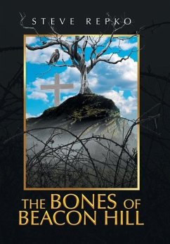 The Bones of Beacon Hill - Repko, Steve