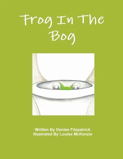 Frog In The Bog - Fitzpatrick, Denise