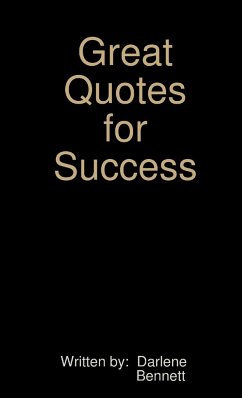 Great Quotes for Success - Bennett, Darlene