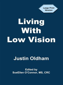 Living With Low Vision - Oldham, Justin
