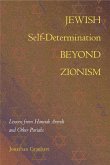Jewish Self-Determination Beyond Zionism