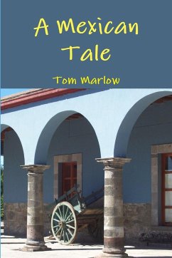 A Mexican Tale - Marlow, Tom