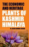 The Economic And Heritage: Plants Of Kashmir Himalaya The Economic And Heritage: Plants Of Kashmir Himalaya