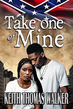 Take one of Mine - Walker, Keith Thomas