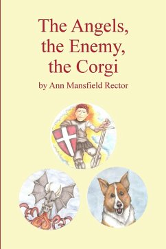 The Angels, The Enemy, The Corgi - Rector, Ann Mansfield