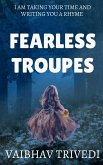 FEARLESS TROUPES