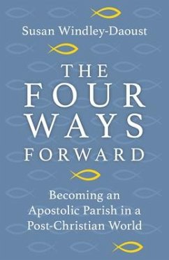 Four Ways Forward - Windley-Daoust, Susan