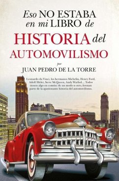 Eso No Estaba En Mi Libro de Historia del Automovilismo - de la Torre de Mingo, Juan Pedro