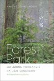 Forest Park: Exploring Portland's Natural Sanctuary