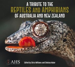 A Tribute to the Reptiles and Amphibians of Australia and New Zealand - The Australian Herpetological Society, T.
