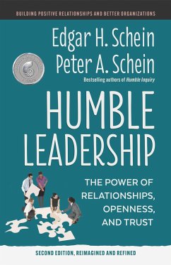 Humble Leadership, Second Edition - Schein, Edgar H.;Schein, Peter A.