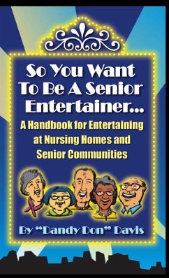 So You Want To Be A Senior Entertainer - Davis, Don