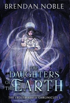 The Daughters of the Earth - Noble, Brendan