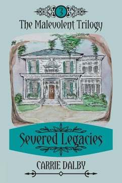 Severed Legacies - Dalby, Carrie