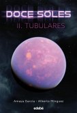 DOCE SOLES II: Tubulares DOCE SOLES II: Tubulares