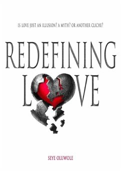 Redefining Love - Oluwole, Seye
