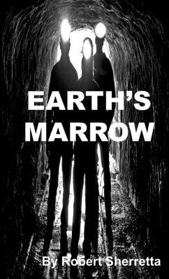 Earth's Marrow - Sherretta, Robert