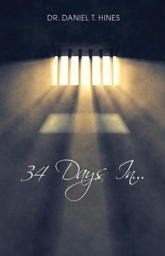 34 Days In... - Hines, Daniel T.
