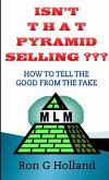 Isn't That Pyramid Selling?