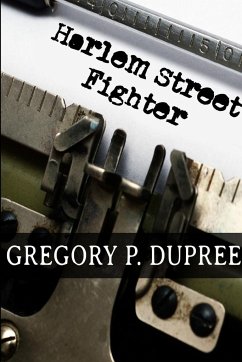 Harlem Street Fighter - Dupree, Gregory