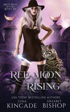 Red Moon Rising - Bishop, Erzabet; Kincade, Gina