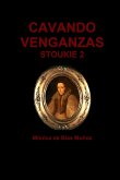Cavando venganzas (Stoukie 2) Cavando venganzas (Stoukie 2)