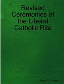 Revised Ceremonies of the Liberal Catholic Rite