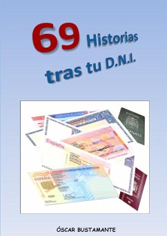 69 historias tras tu DNI - Bustamante, Oscar