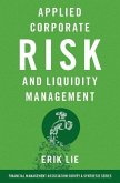 Applied Corporate Risk and Liquidity Management