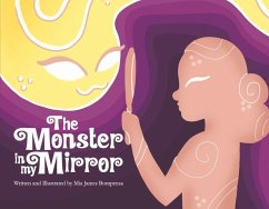 The Monster in My Mirror - Bompensa, Mia James