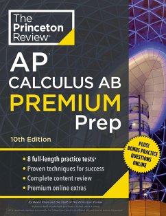 Princeton Review AP Calculus AB Premium Prep, 2024 - Review, The Princeton; Khan, David
