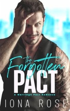 The Forgotten Pact: A Marriage Pact Romance - Rose, Iona