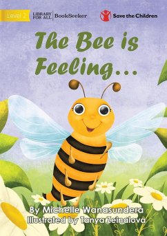 The Bee is Feeling... - Wanasundera, Michelle