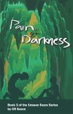 Pain of Darkness: Book 3 of the Unseen Scars series