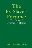 The Ex-Slave's Fortune