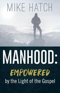 Manhood - Hatch, Mike