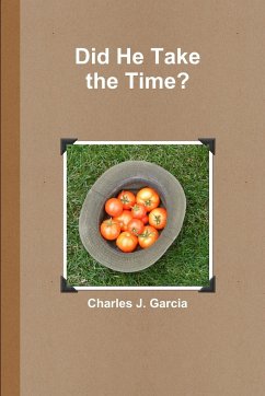 Did He Take the Time? - Garcia, Charles