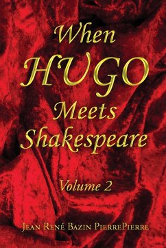 When HUGO Meets Shakespeare Vol 2 - Pierrepierre, Jean René Bazin