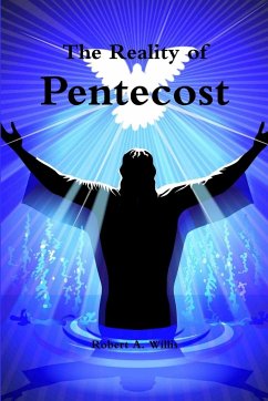 The Reality of Pentecost - Willis, Robert