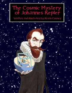 The Cosmic Mystery of Johannes Kepler - Cooney, Kevin