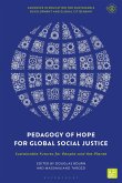 Pedagogy of Hope for Global Social Justice: Sustainable Futures for People and the Planet