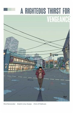 Righteous Thirst for Vengeance Deluxe Edition - Remender, Rick